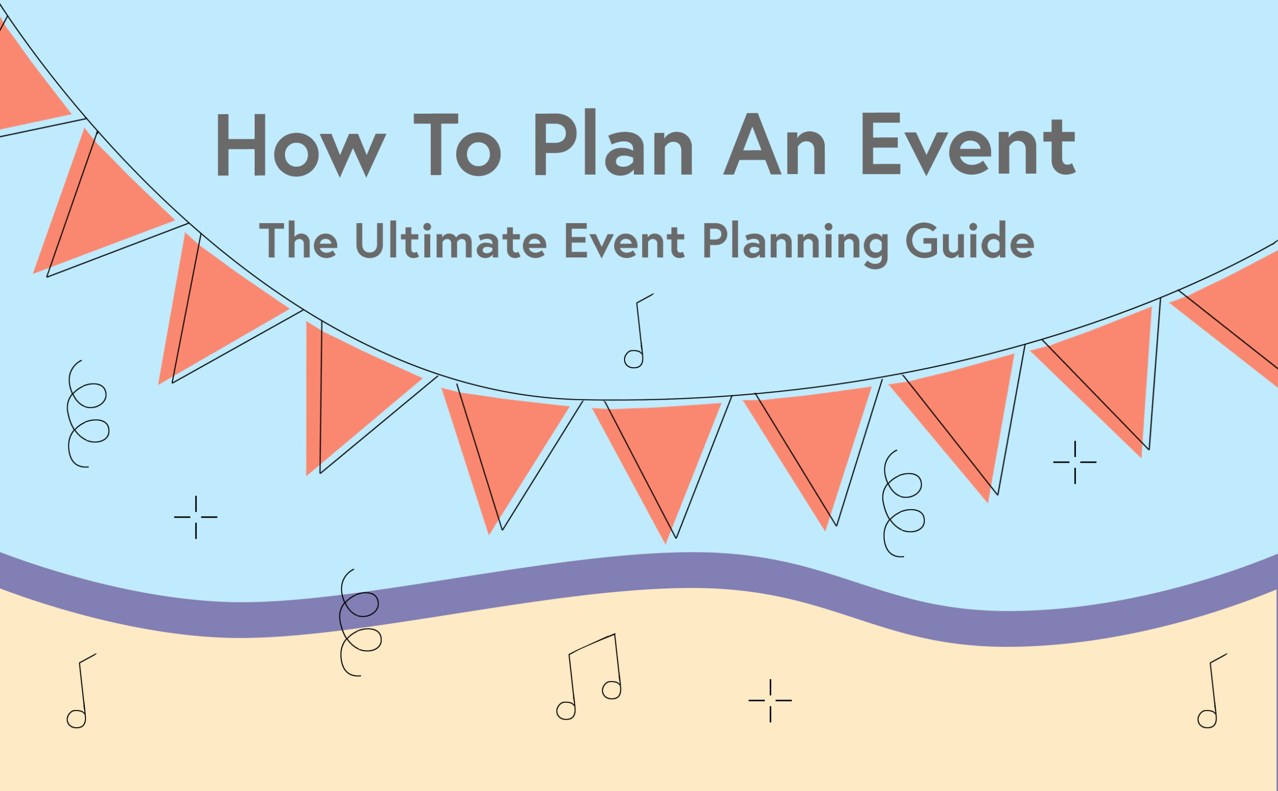How to Plan an Event: a Complete Guide