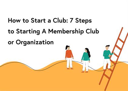 How to Start A Club