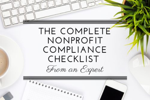 The Complete Nonprofit Compliance Checklist From an Expert