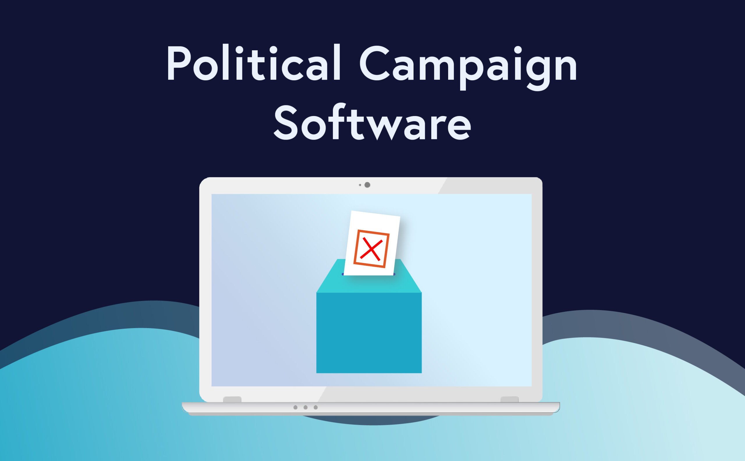 The Top 17 Political Campaign Software Options to Boost Your Campaign