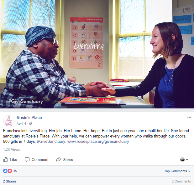 During its nonprofit marketing campaign, Rosie’s Place posted videos of beneficiaries telling their personal stories.