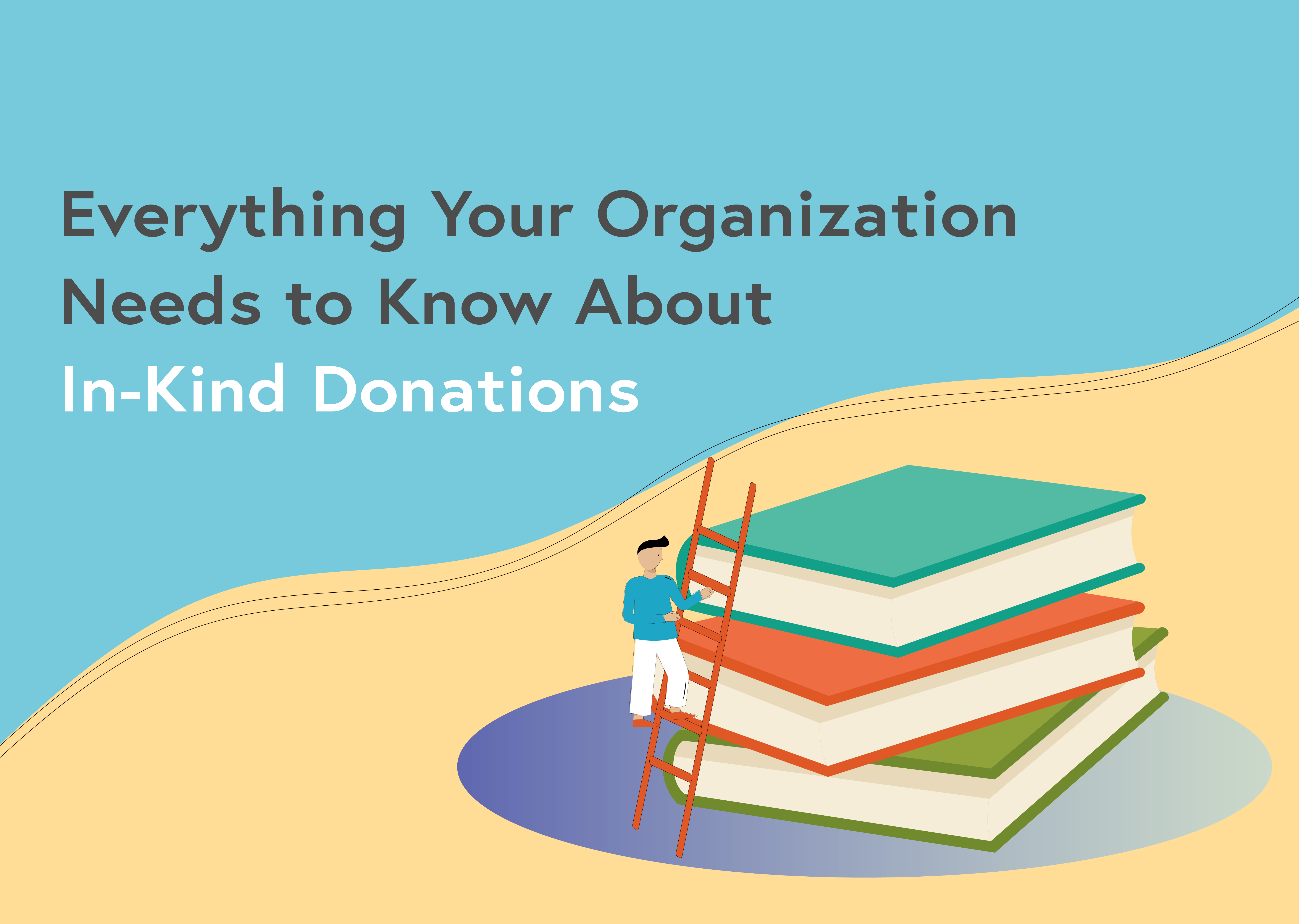 Your Complete Guide to In-Kind Donations