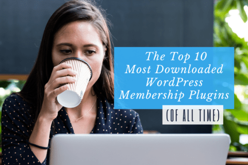Top 10 WordPress Membership Plugins for Your Website